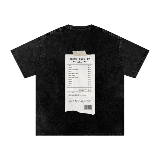 PAID IT ALL T-Shirt